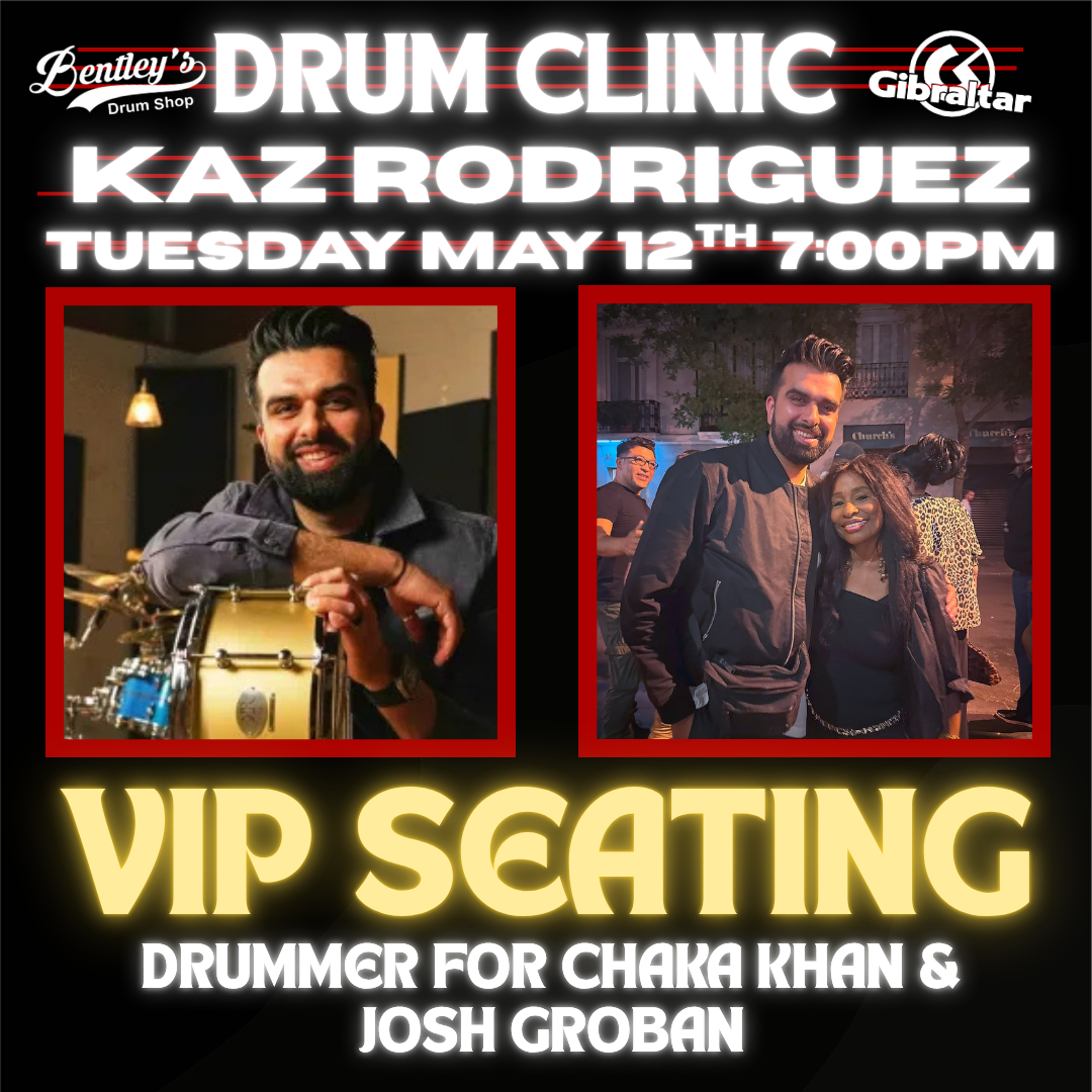 VIP Ticket - Kaz Rodriguez Drum Clinic on Tuesday May 12th at 7PM